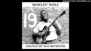 Watch Howlin Wolf Come To Me Baby video