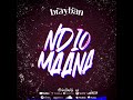 Brayban Ndio mana (Official Music Audio)