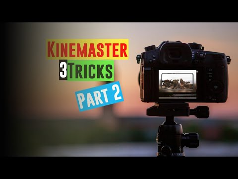 ⚡🔥3 editing Tricks In Kinemaster 2nd Part