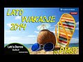 Disco polo LATO WAKACJE 2014 DJ PIAST Nowość