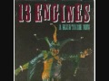 13 Engines - King of Saturday Night