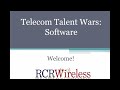 RCR Wireless Editorial Webinar: Talent Wars: Software Skill Sets in Demand for Carriers, Hardware...