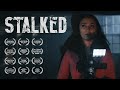 STALKED - A Short Horror Film