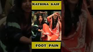 Katrina Kaifs Foot Pain