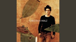 Watch Christian Walz One Time video