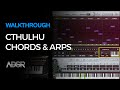 Cthulhu - Chords & Arps