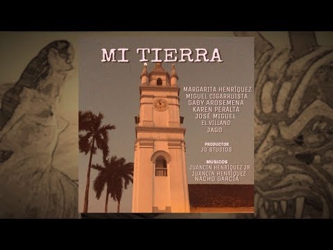 MI TIERRA Karen Peralta, Gaby A, Villano, Margarita HenrĂquez, Miguel Cigarruista, JosĂ© Miguel, Jago