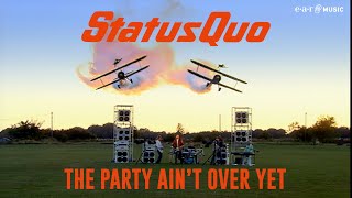Status Quo - The Party Ain'T Over Yet