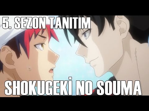 Shokugeki No Souma: Gou No Sara "5. SEZON" Teaser