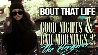 Snow Tha Product - Bout That Life (Produced By Arthur Mcarthur)