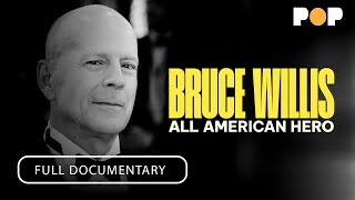 Bruce Willis: All American Hero | Docuseries