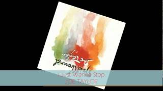 Watch Joe Taylor I Just Wanna Stop video