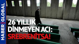 26 Yıl Önce Srebrenitsa'da Ne Oldu?