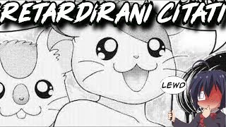Retardirani Anime i Manga Citati (SHITPOST)