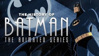 The History of Batman The Animated Series: Dark, Gritty & Wildly Influential