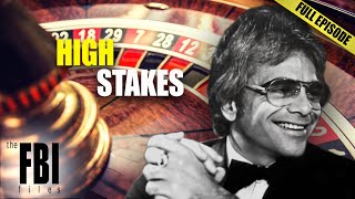 High Rollers & Homicides The Fbi Files On Gambling Crimes The Fbi Files