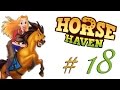 Let`s Play : Horse Haven Folge #18 Ich hatte mehr erwartet