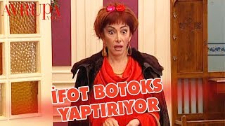 İfot Botoks Yaptırırsa - Avrupa Yakası
