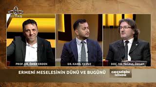 Geçmişin İzinde Ermeni Meselesinin Dünü Ve Bugünü