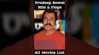 Pradeep Rawat Hits & Flops