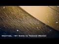 Menthol - My Name Is Techno (Remix)
