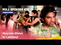 Full Episode 478 || Mayank-Dhruv Ki Laddaayi || Miley Jab Hum Tum || #starbharat