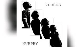 Watch Versus Murphy Incertezas video