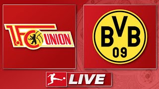 🔴 1. FC Union Berlin - Borussia Dortmund | Bundesliga 24. Spieltag | Liveradio