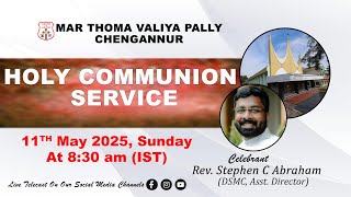 Holy Communion Rev. Stephen C Abraham Dsmc, T. Director 11.05.25 At 830 Am Media Team