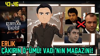 Erli̇k Kurtlar Vadi̇si̇ni̇n Tari̇hi̇ Referanslarini Anlatiyor 43-46. Bölümler