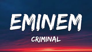 Eminem - Criminal (Lyrics)