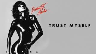 Watch Ciara Trust Myself video