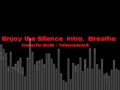 Enjoy the Silence Intro. Breathe Depeche Mode - Telepopmusik