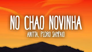 Anitta, PEDRO SAMPAIO - NO CHÃO NOVINHA