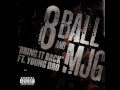 8Ball & MJG "Bring It Back" feat. Young Dro