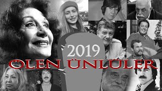 2019 Yılında Ölen Ünlüler, Kaybettiğimiz Sanatçılar