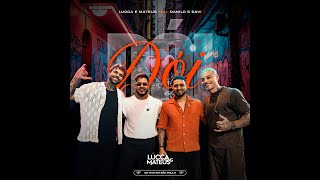 Lucca E Mateus Feat Danilo E Davi - Dói