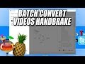 Batch Convert Videos In Bulk | HandBrake Video Converter Tutorial