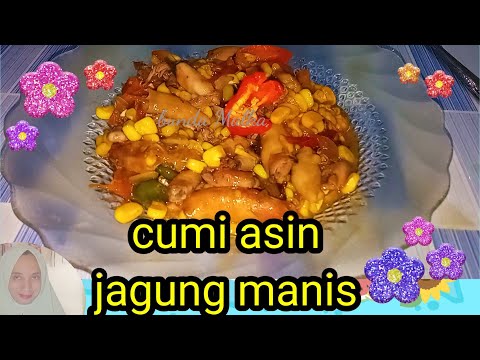 Tumis cumi asin jagung manis saos tomat || sauteed salted squid, sweet corn, tomato sauce