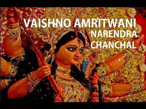 Vaishno Amritwani By Narendra Chanchal Full Video Song I Vaishno...