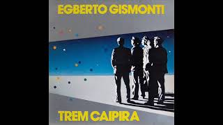 Egberto Gismonti - Cantiga 1985,