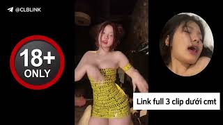 18 Full Clip Nóng Tiktoker Lanhxinhyeu06
