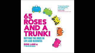 65 Roses And A Trunki By Rob Law Full Audiobook