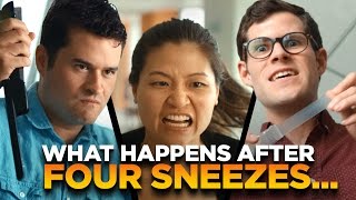 After Four Sneezes the World Turns Against You After Four Sneezes the World Turns Against You