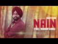 Nain ( Full Audio Song ) | Ammy Virk & Gurlez Akhtar | Punjabi Song Collection | Speed Records