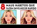 8 Maus Hábitos de Cuidado com a Pele que Fazem Você Parecer Mais Velha