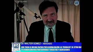QUE PASA SI UN DÍA FALTAS POR ALGUNA RAZÓN AL TRABAJO Y AL OTRO TE ECHAN CON MALTRATO VERBAL?