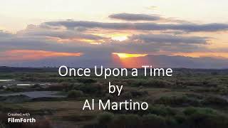 Watch Al Martino Once Upon A Time video
