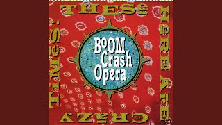 Watch Boom Crash Opera Forever video