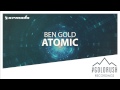 Ben Gold - Atomic (Radio Edit)